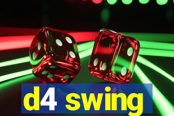 d4 swing